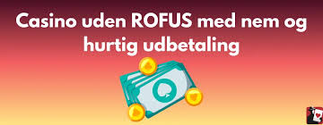 Casino Sider Uden ROFUS En Guide til Spiloplevelse